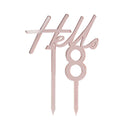 Cake Topper - Hello 18 - Rose Gold