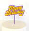 Cake Topper - Groovy Happy Birthday (Mauve/Yellow Acrylic Cake Topper)