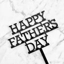 BLACK HAPPY FATHERS DAY ACRYLIC CAKE TOPPER by Sandra Dillon Designs