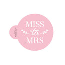Miss to Mrs Cookie Stencil - Sandra Dillon Designs