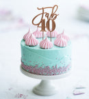 Cake Topper - Fab 40 - Rose Gold Plated Cake Topper