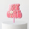 Cake Topper - Hey Girl (Pink/Strawberry/Cream Acrylic Cake Topper)