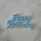 Cake Topper - Happy Birthday Retro - Blue - Mini Cake Plaque / Topper / Badge