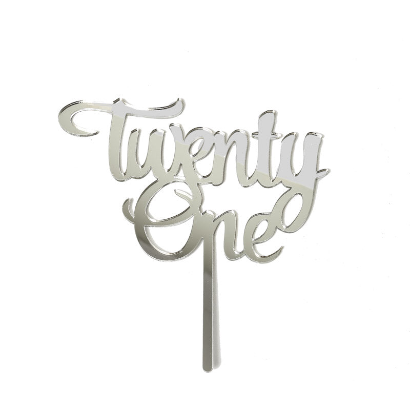 Cake Topper - Twenty One - Silver Mirror Acrylic