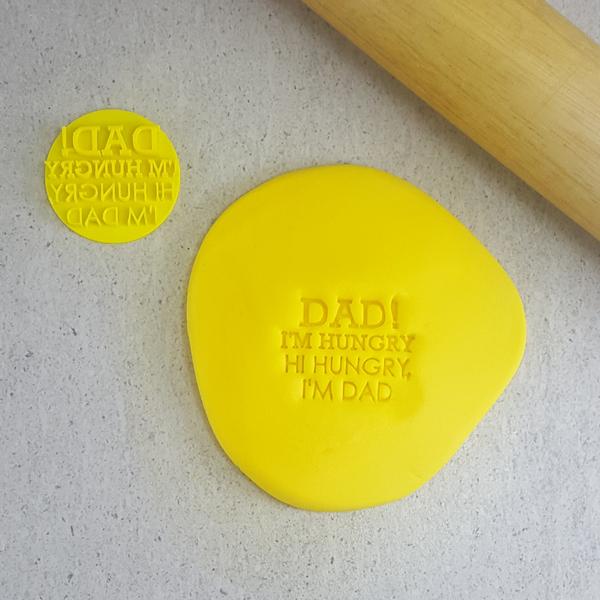 Embosser - Dad Joke ( Dad I'm Hungry ) - 60mm