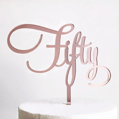 Cake Topper - Fantastic Fifty - Rose Gold Acrylic Cake Topper