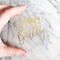 Cake Topper - Floating Transparent Happy Birthday Cake Badge (no pick)
