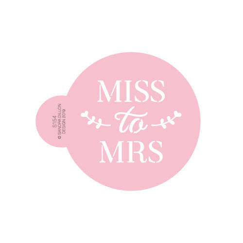 Miss to Mrs Cookie Stencil - Sandra Dillon Designs